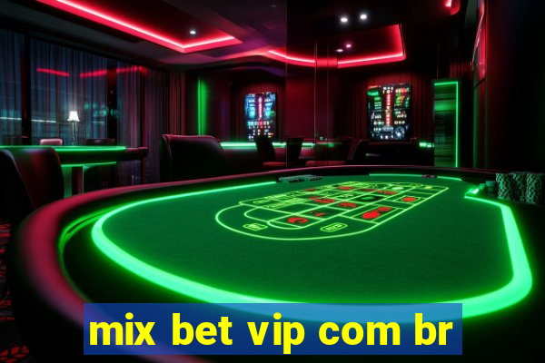 mix bet vip com br